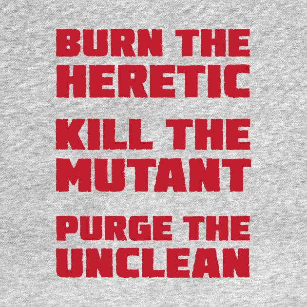 Burn the Heretic (red text) by conform